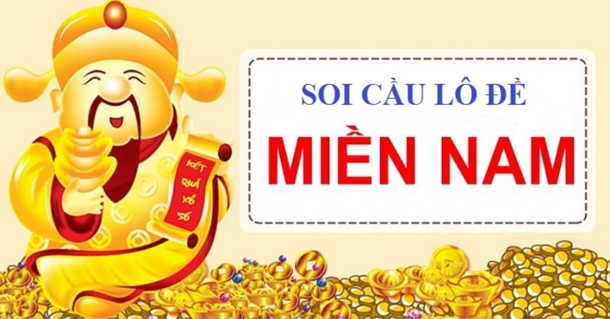 Soi Cầu Lô Đề Miền Nam | Bí Kíp Thắng Lớn Hôm Nay 2 Cách đánh lô miền Nam dễ trúng nhất, 4 bí kíp cao thủ phá đảo bảng lô để hốt bạc tỷ